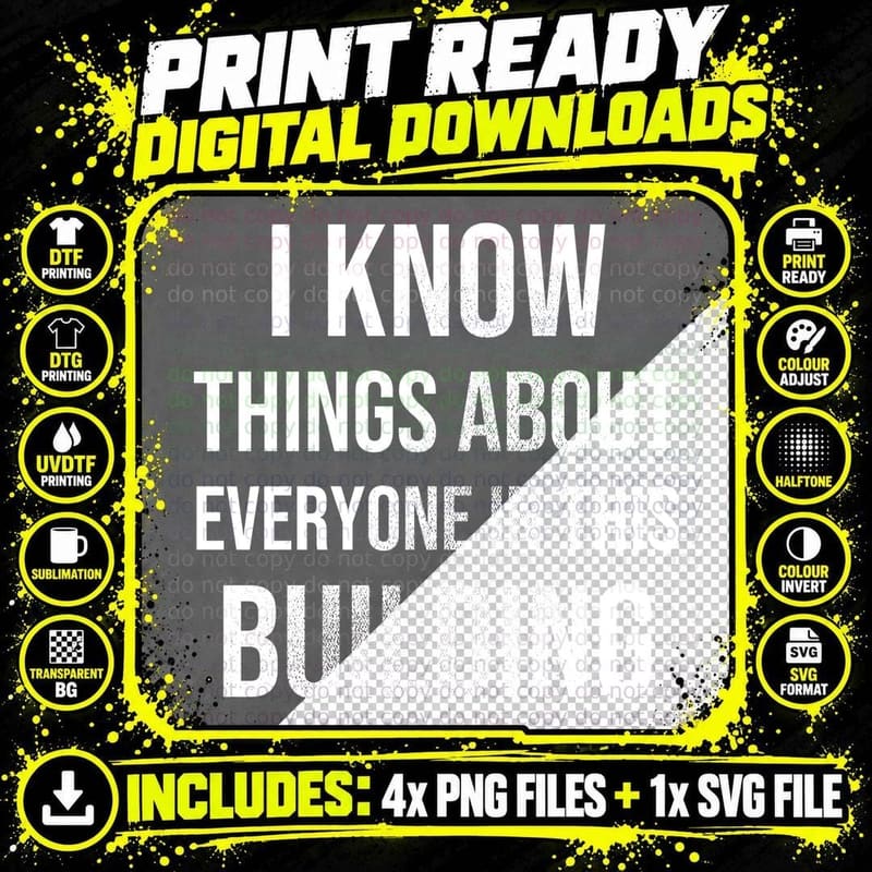I Know Things About Everyone In This Building Funny HR Human Resources T-Shirt Png SVG Digital Bundle