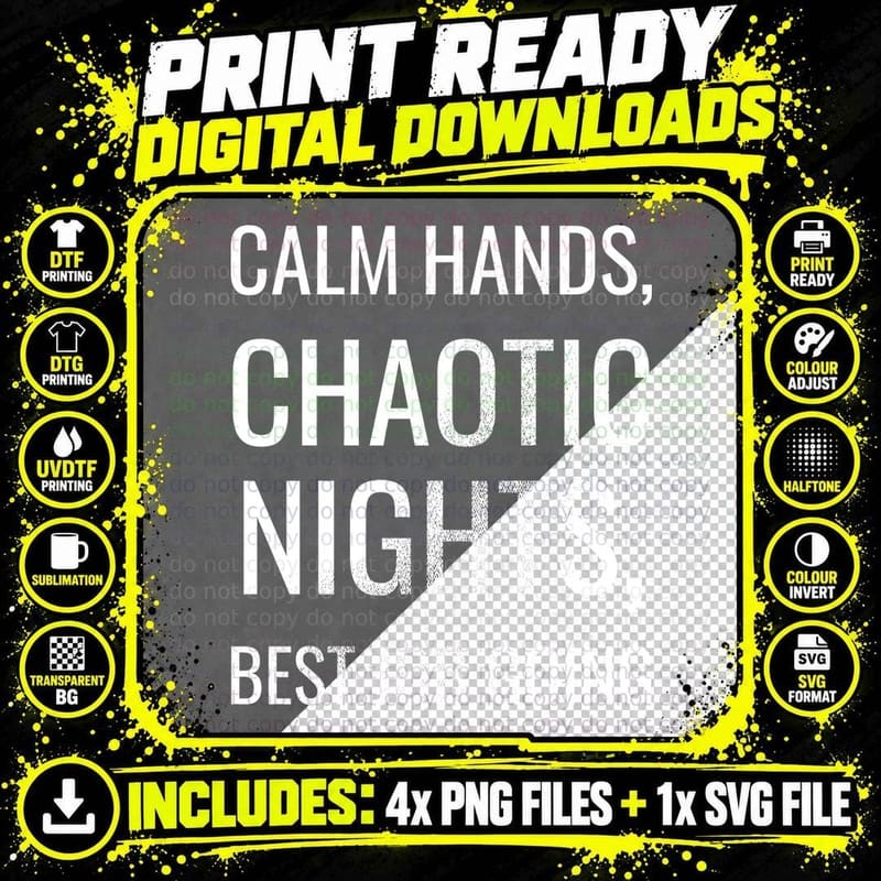 Calm Hands Chaotic Nights Best Job Going Funny Midwife Midwifery Nurse T-Shirt Png SVG Digital Bundle