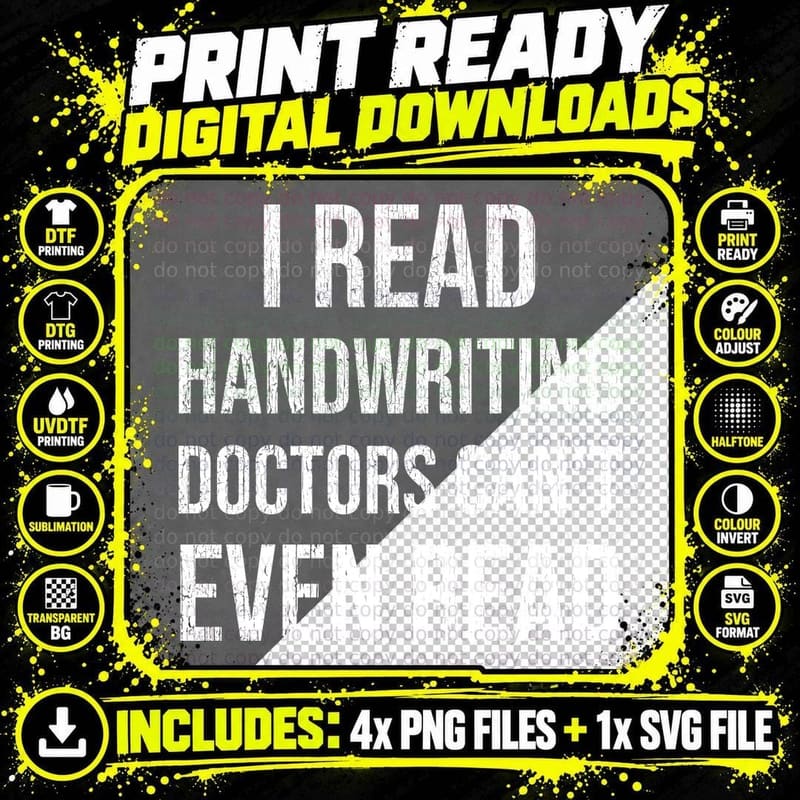 I Read Handwriting Doctors Can't Even Read Funny Pharmacist Chemist T-Shirt Png SVG Digital Bundle