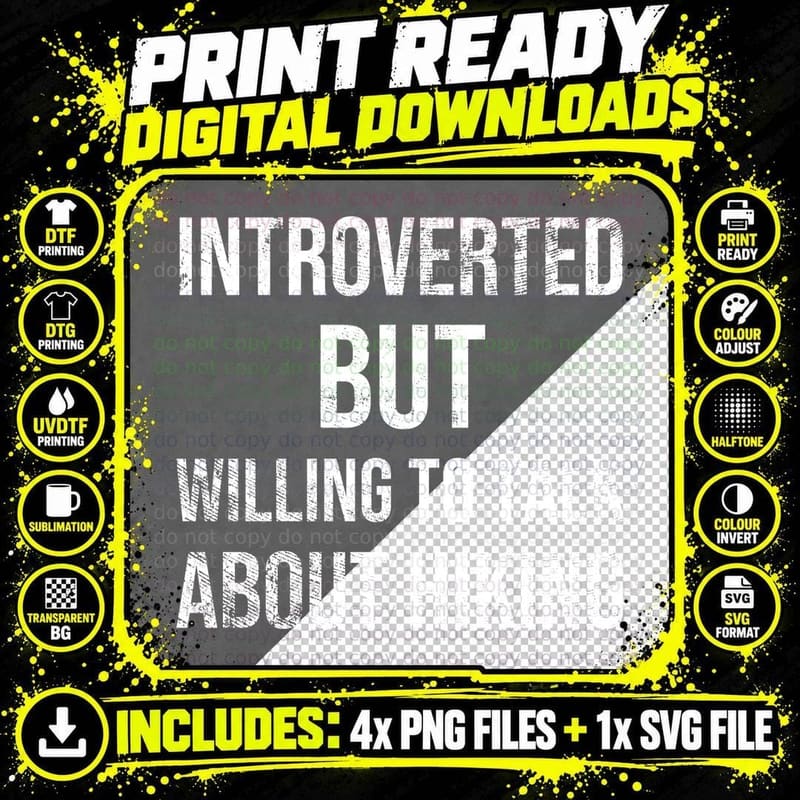 Introverted But Willing To Talk About Hiking Hiker Png SVG Digital Bundle