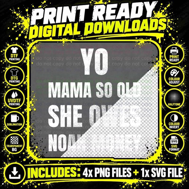 Yo Mama So Old She Owes Noah Money Funny Insult Joke Banter Classic T-Shirt Png SVG Digital Bundle