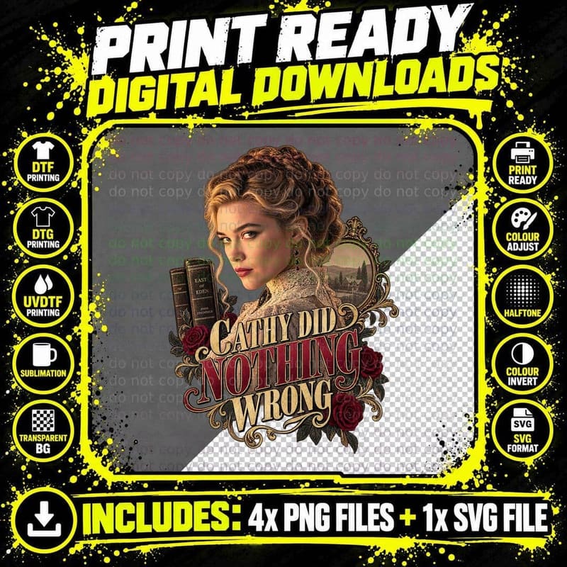 Cathy Did Nothing Wrong East of Eden Florence Pugh Png SVG Digital Bundle