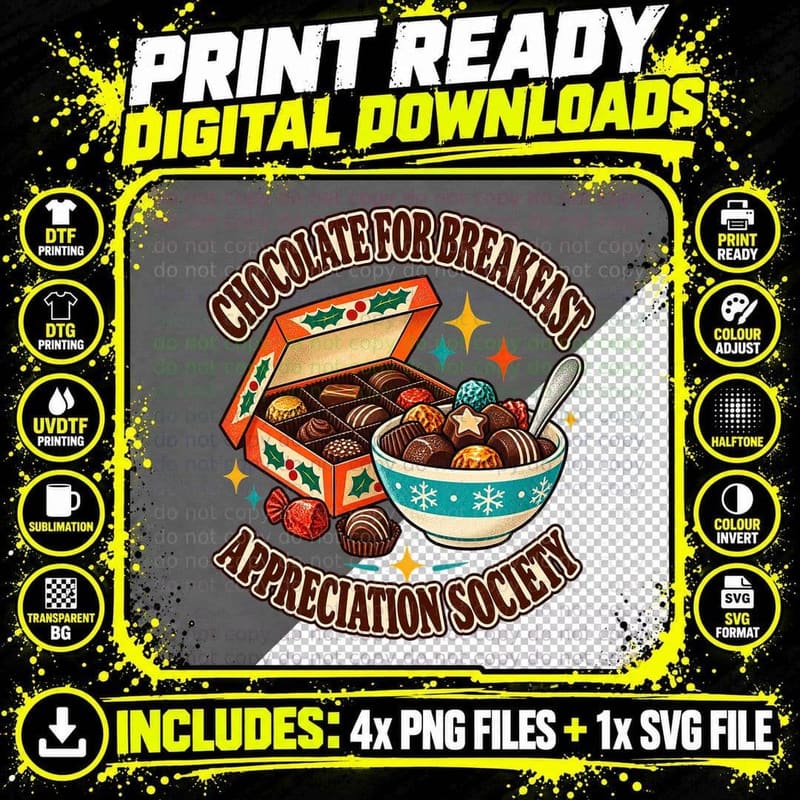 Chocolate For Breakfast Appreciation Society Christmas Selection Box T-Shirt Png SVG Digital Bundle