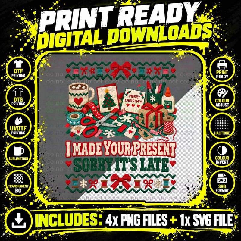 Christmas Crafter Sorry It's Late Handmade Crafting Png SVG Digital Bundle
