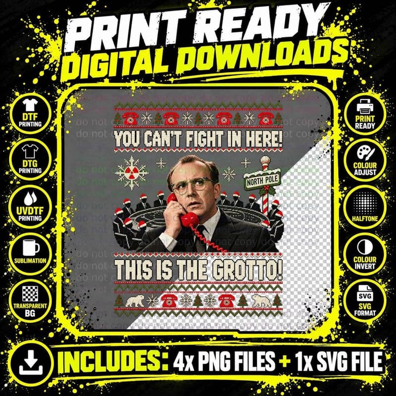 You Can't Fight In Here This Is The Grotto Muffley War Room 60s Movie T-Shirt Png SVG Digital Bundle