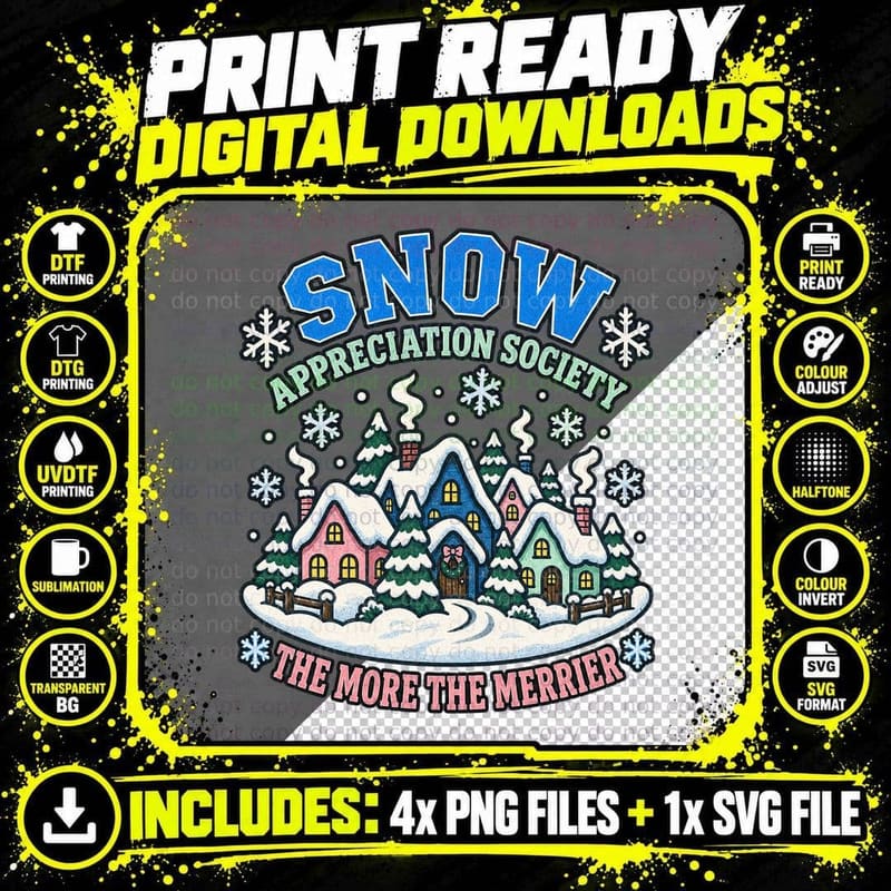 The More The Merrier Snow Appreciation Society Cosy Cottages Snowfall T-Shirt Png SVG Digital Bundle