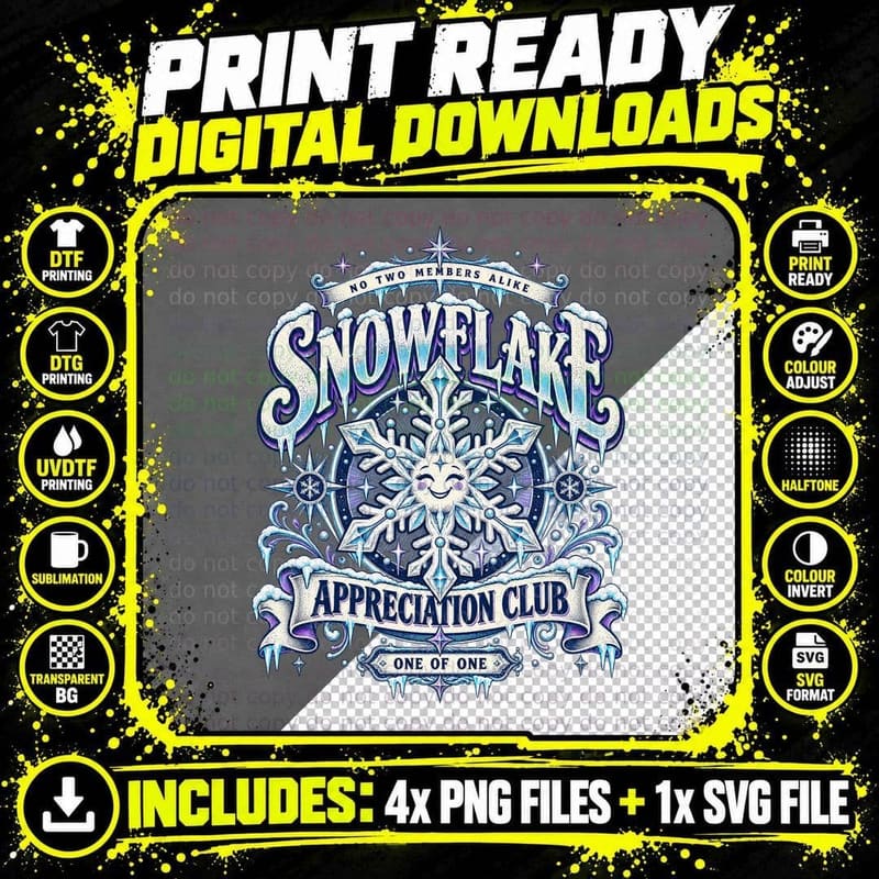 Snowflake Appreciation Club No Two Members Alike One Of One Winter Xmas T-Shirt Png SVG Digital Bundle