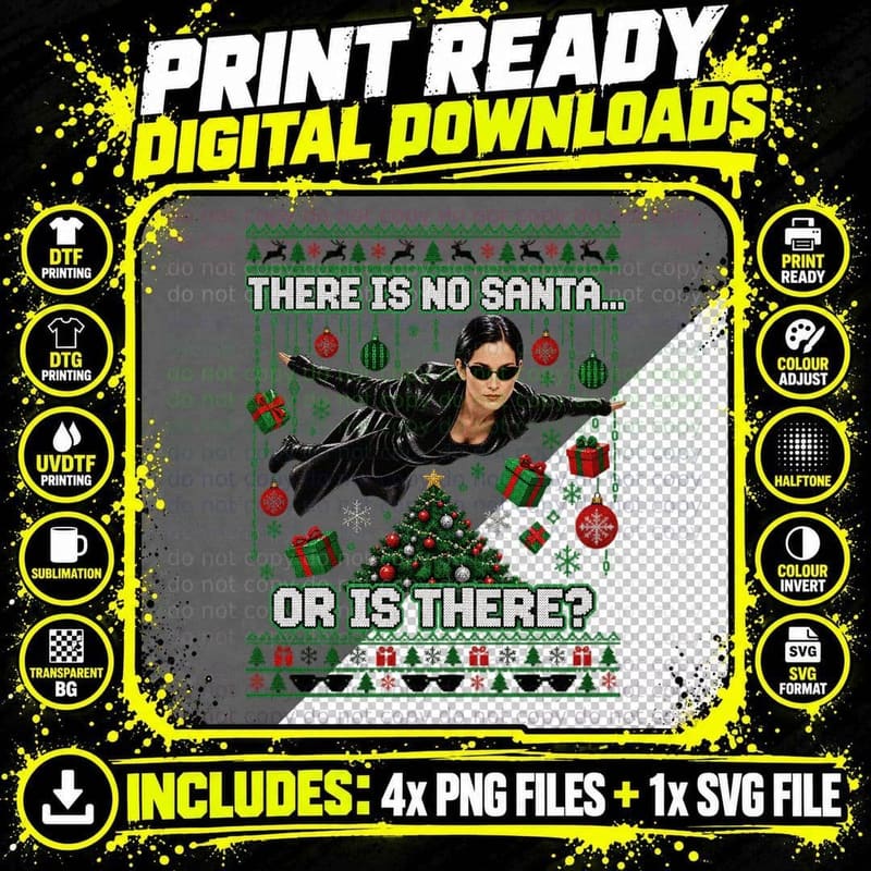 Trinity There Is No Santa Or Is There Christmas Ugly Sweater Sci Fi T-Shirt Png SVG Digital Bundle