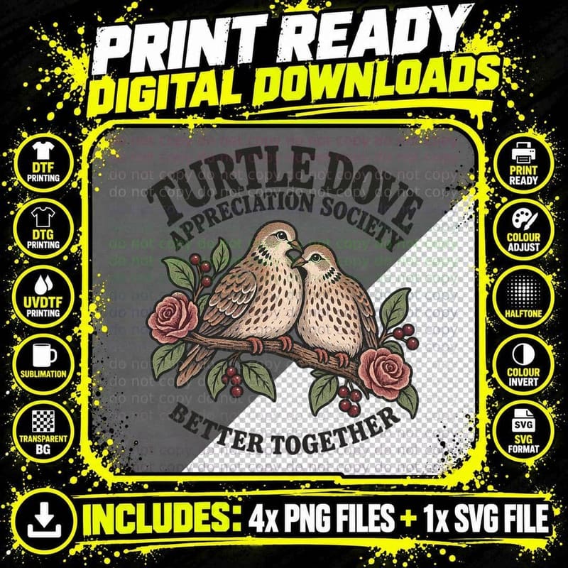Turtle Dove Appreciation Society Better Together Christmas Bird Lover T-Shirt Png SVG Digital Bundle
