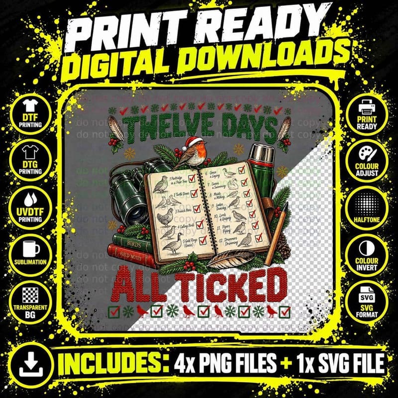 Twelve Days All Ticked Birdwatching Birder Christmas Png SVG Digital Bundle
