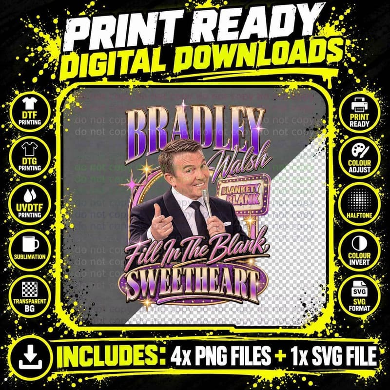 Bradley Fill In The Blank Sweetheart Game Show Host British TV Comedy T-Shirt Png SVG Digital Bundle