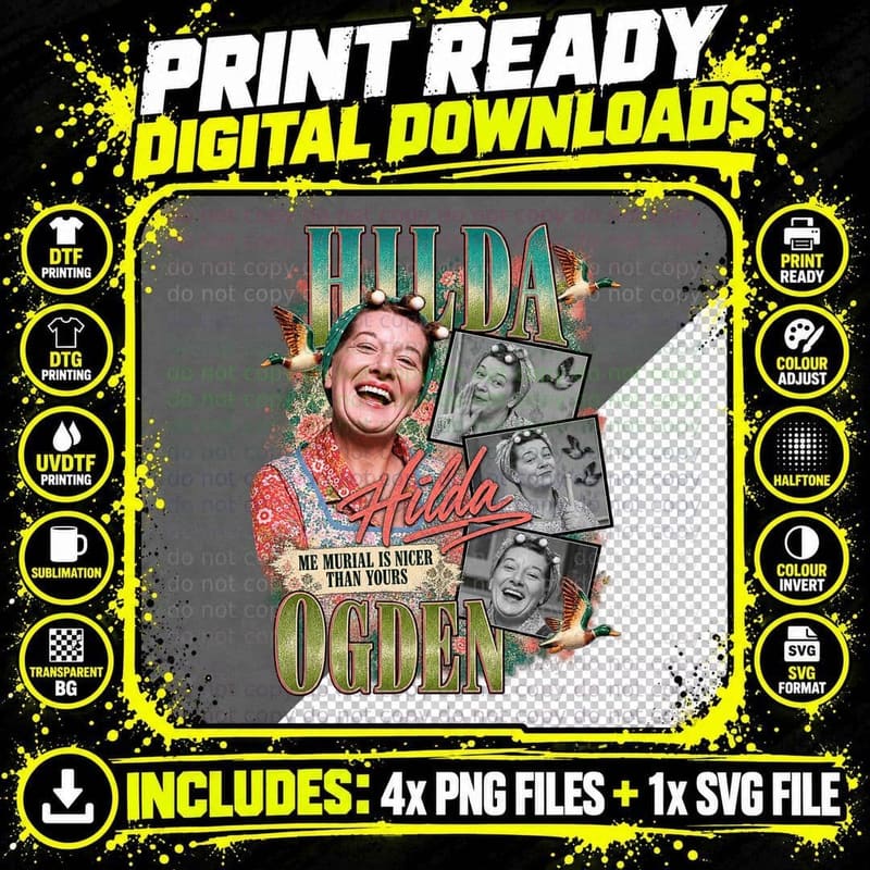 Coronation Street Hilda Ogden Retro Me Murial Is Nicer Png SVG Digital Bundle