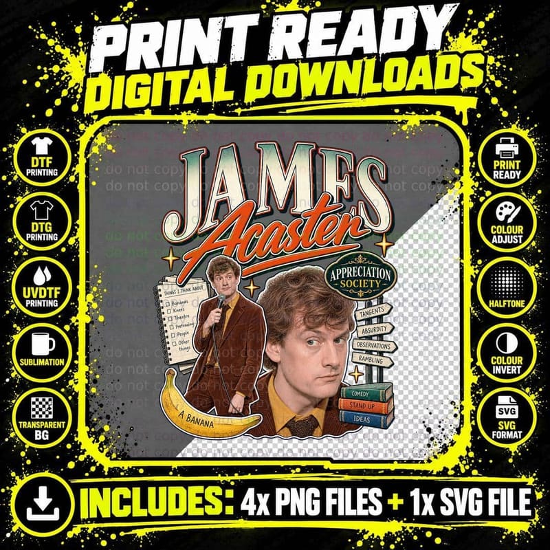 James Appreciation Society A Banana Tangents Absurdity Stand Up Comedy T-Shirt Png SVG Digital Bundle