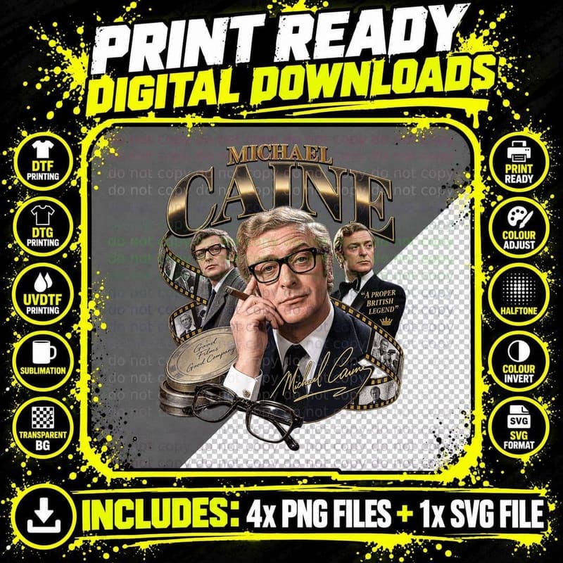 Michael Caine Not A Lot Of People Know That Retro Png SVG Digital Bundle