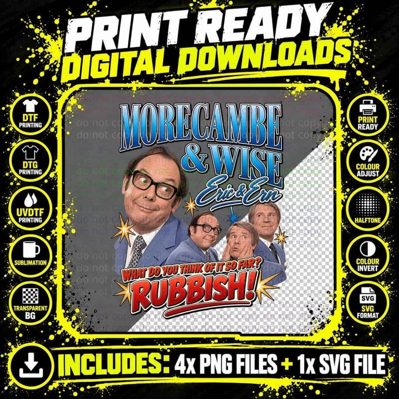 Eric and Ern What Do You Think Of It So Far Rubbish Comedy Double Act T-Shirt Png SVG Digital Bundle