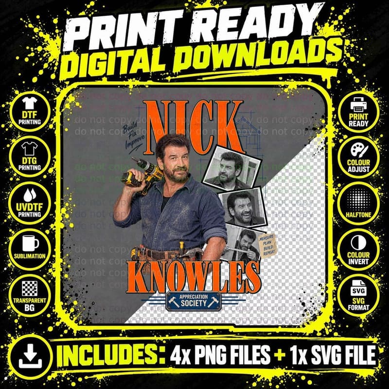 Nick Appreciation Society Build Fix Improve Power Drill DIY TV Presenter T-Shirt Png SVG Digital Bundle