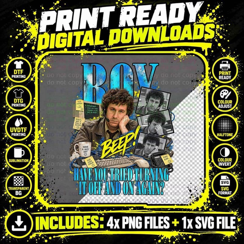 Roy Have You Tried Turning It Off And On Again Quote Tech Support Sitcom T-Shirt Png SVG Digital Bundle