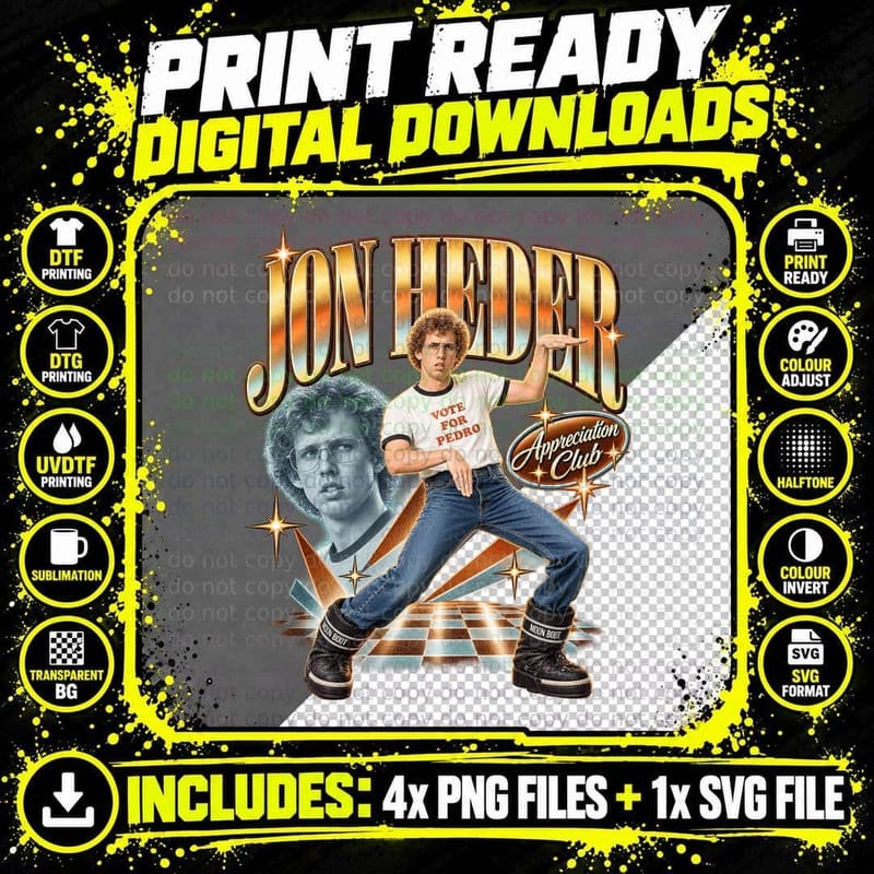 Jon Vote for Pedro Appreciation Club Geek Dance Cult Comedy Movie T-Shirt Png SVG Digital Bundle