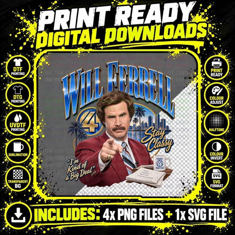 Will As Ron Burgundy Stay Classy 70s News Anchor Comedy Appreciation T-Shirt Png SVG Digital Bundle