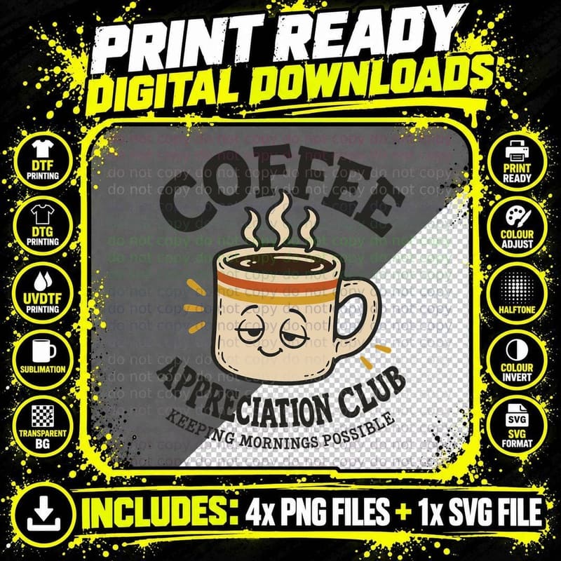 Coffee Appreciation Club Keeping Mornings Possible Sleepy Mug Caffeine T-Shirt Png SVG Digital Bundle