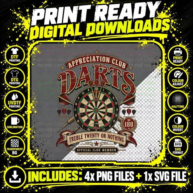 Darts Appreciation Club Treble Twenty Or Nothing Dartboard 180 Pub Game T-Shirt Png SVG Digital Bundle