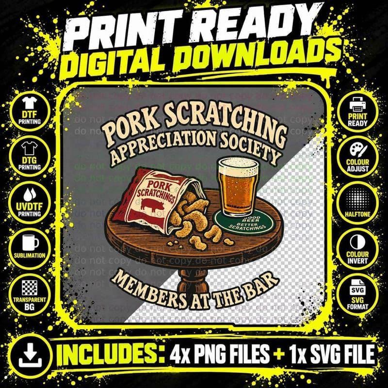 Pork Scratching Appreciation Society Members At The Bar Pint Pub Snack T-Shirt Png SVG Digital Bundle