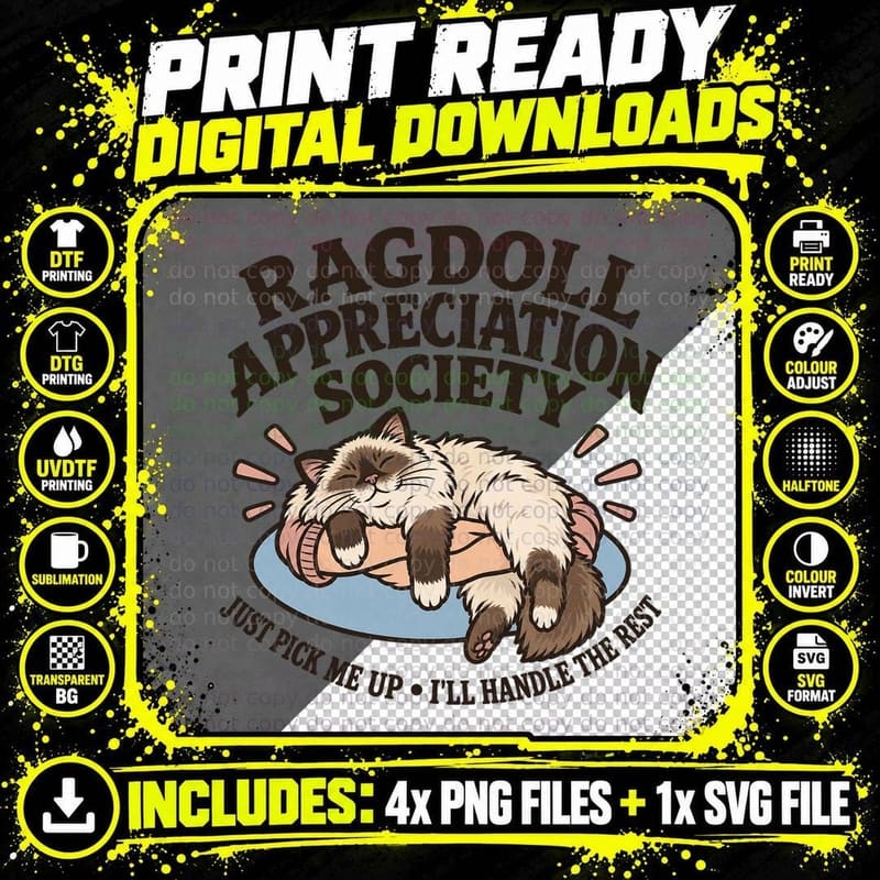 Ragdoll Appreciation Society Just Pick Me Up I'll Handle The Rest Cat T-Shirt Png SVG Digital Bundle
