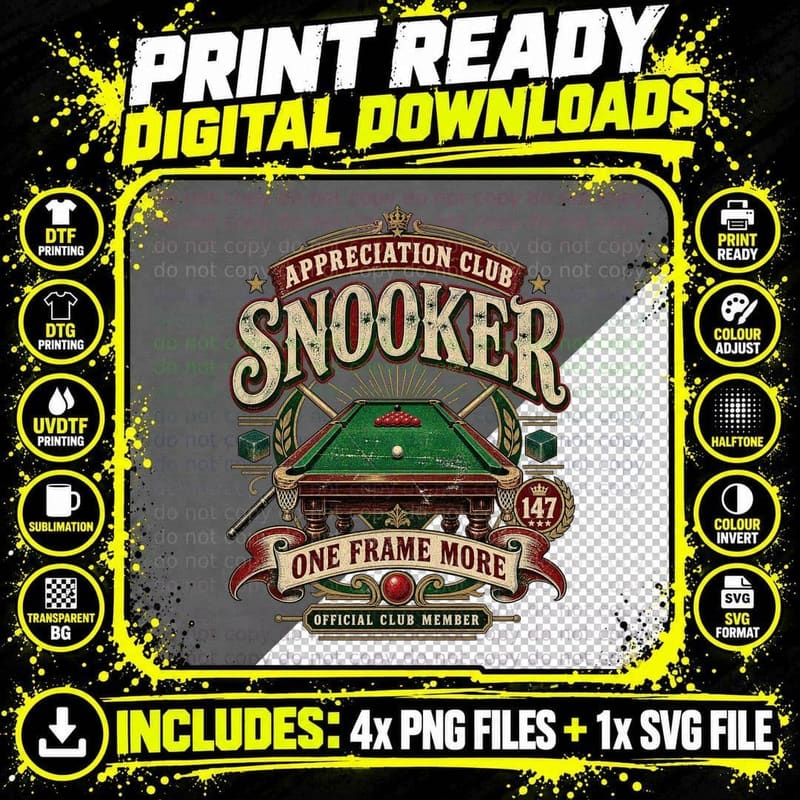 Snooker Appreciation Club One Frame More 147 Table Vintage Pub Cue T-Shirt Png SVG Digital Bundle