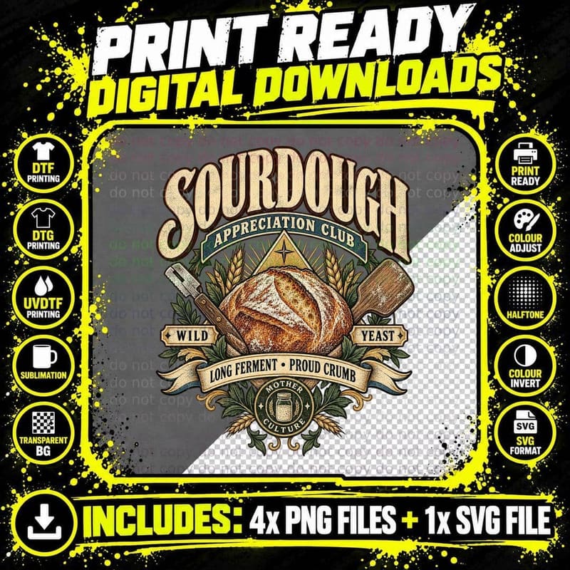 Sourdough Appreciation Club Long Ferment Proud Crumb Wild Yeast Baker T-Shirt Png SVG Digital Bundle