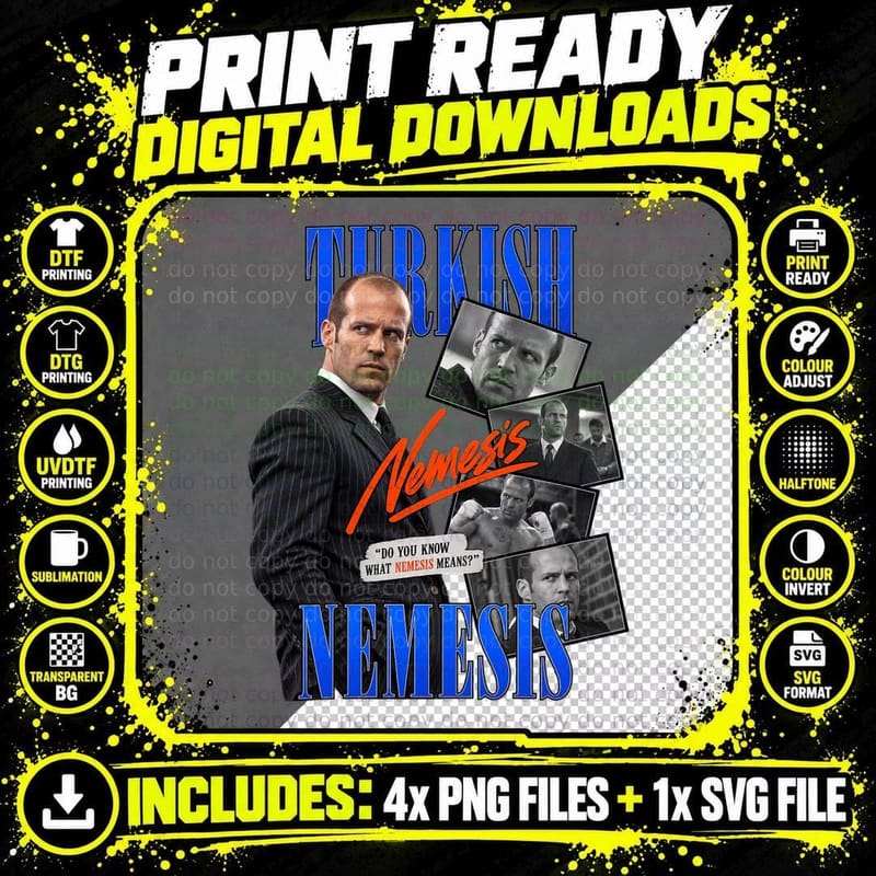 Turkish Do You Know What Nemesis Means Jason British Crime Movie Retro T-Shirt Png SVG Digital Bundle