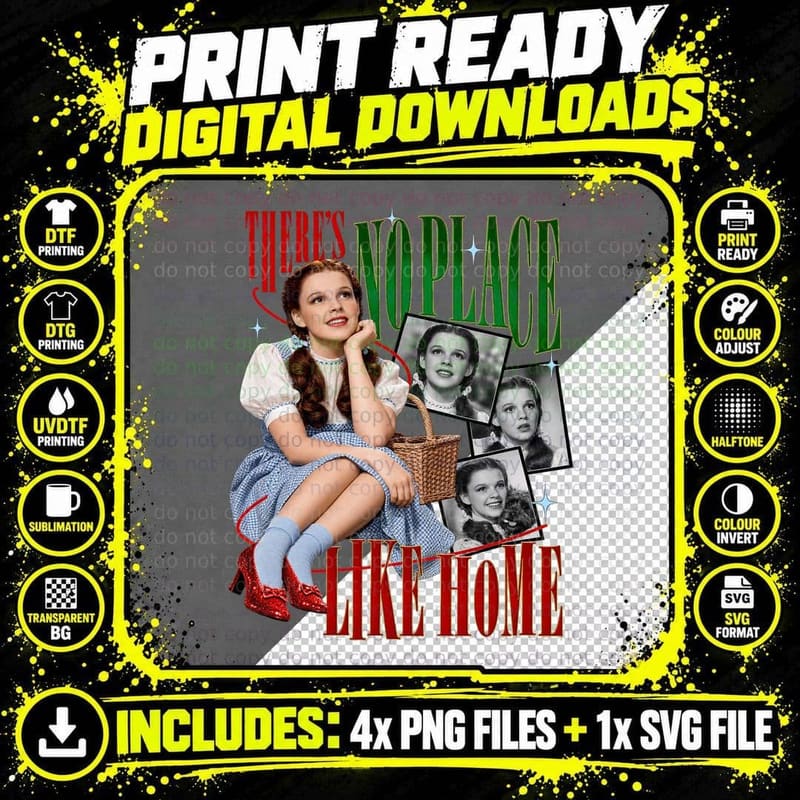 Dorothy There's No Place Like Home Ruby Slippers Classic 30s Movie T-Shirt Png SVG Digital Bundle
