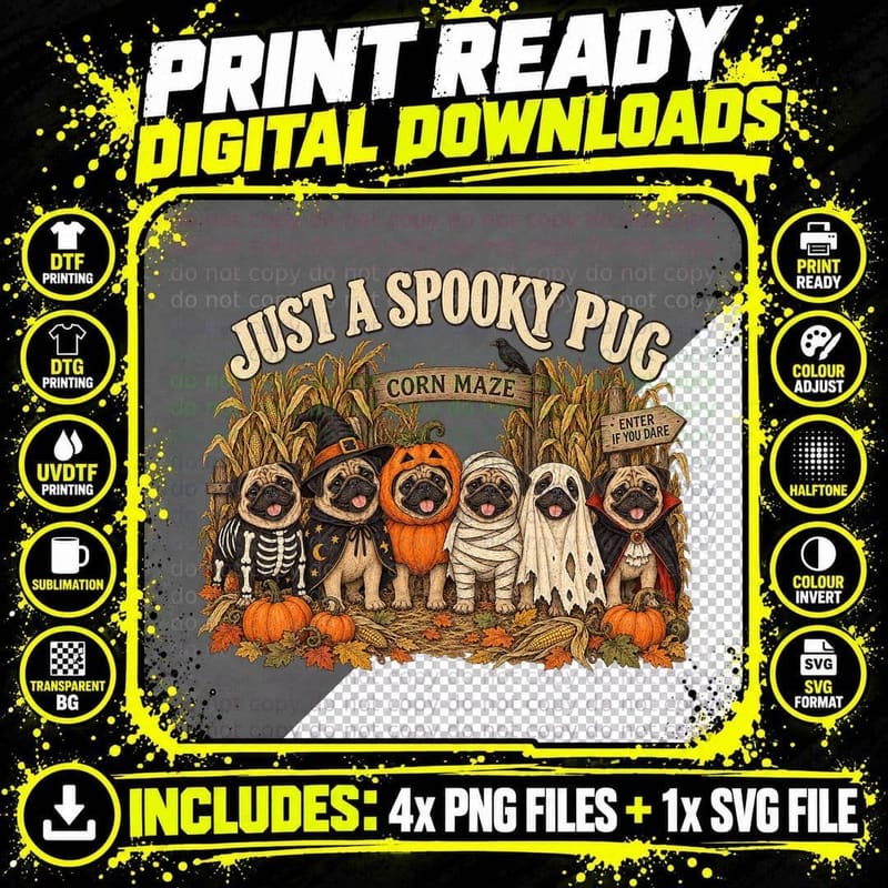 Just a Spooky Pug Halloween Costume Corn Maze Skeleton Mummy Ghost Dogs T-Shirt Png SVG Digital Bundle