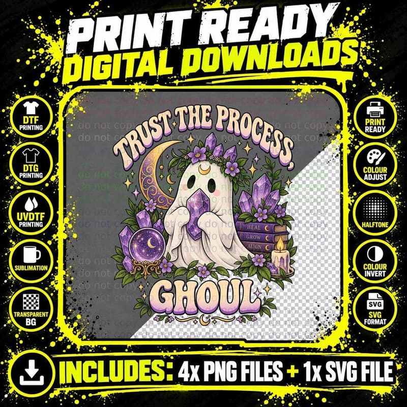 Trust The Process Ghoul Ghost Amethyst Crystal Spiritual Png SVG Digital Bundle