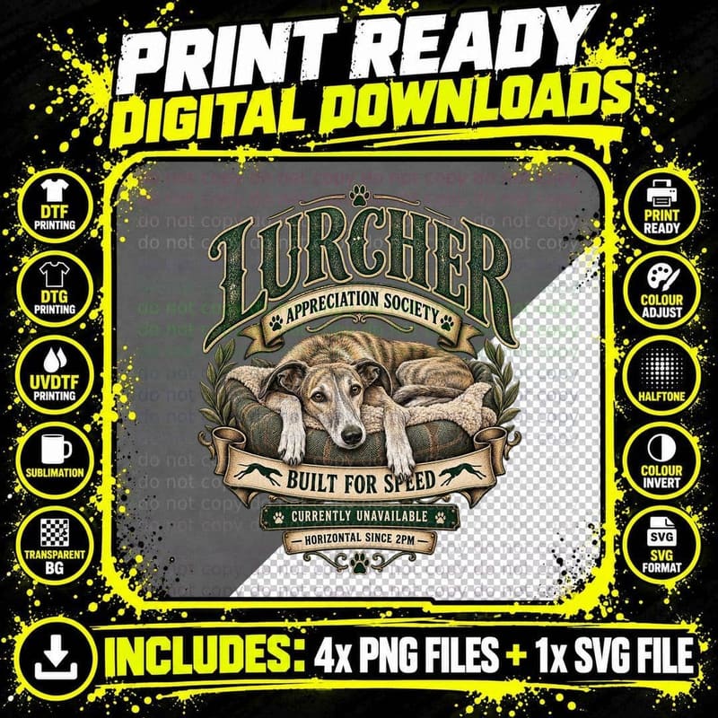 Lurcher Appreciation Society Built for Speed Currently Unavailable Dog T-Shirt Png SVG Digital Bundle