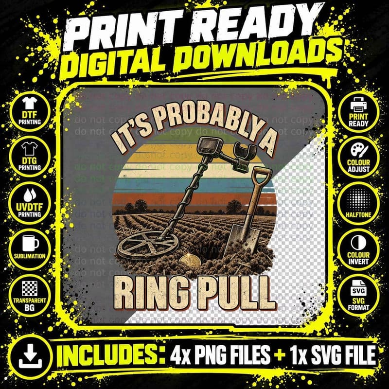 It's Probably A Ring Pull Metal Detecting Detectorist Funny Retro Sunset T-Shirt Png SVG Digital Bundle