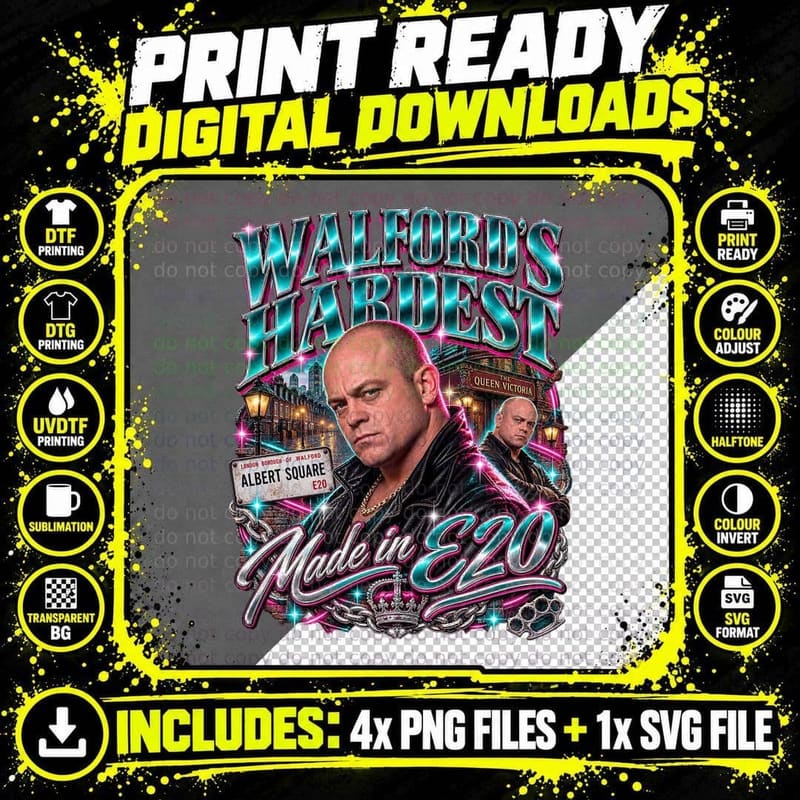 Grant Mitchell Walford's Hardest Made In E20 90s London Soap Retro T-Shirt Png SVG Digital Bundle