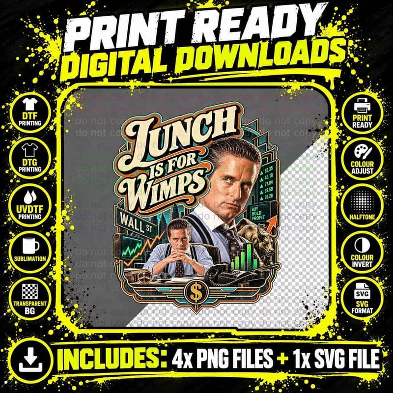 Gordon Gekko Lunch Is For Wimps 80s Stockbroker Finance Movie Vintage T-Shirt Png SVG Digital Bundle