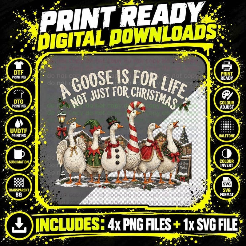 A Goose Is For Life Not Just Christmas Funny Geese In Costumes T-Shirt Png SVG Digital Bundle