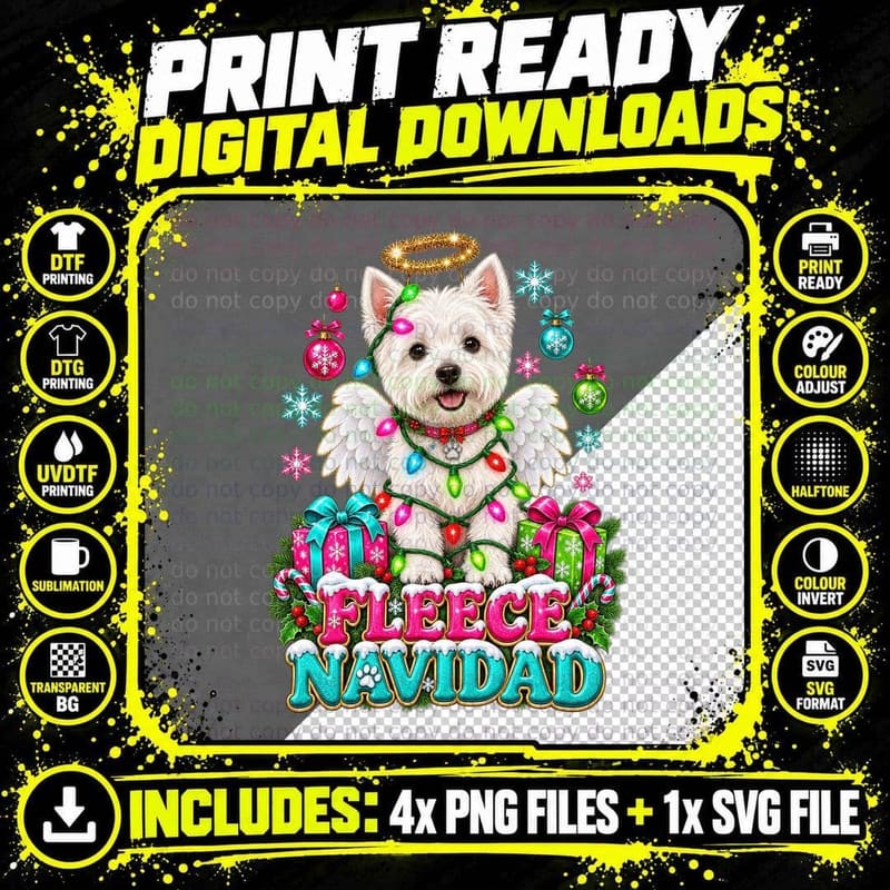 Christmas Westie Fleece Navidad Funny Dog Lover Holiday Png SVG Digital Bundle
