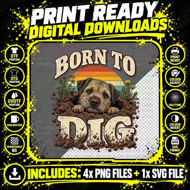 Border Terrier Born To Dig Funny Muddy Hole Dog Owner Retro Sunset T-Shirt Png SVG Digital Bundle
