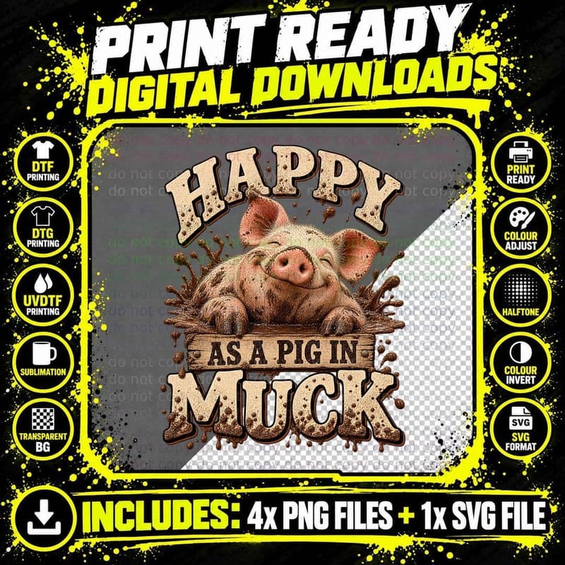 Happy As A Pig In Muck Funny Muddy Piglet Farm Animal Lover Retro T-Shirt Png SVG Digital Bundle