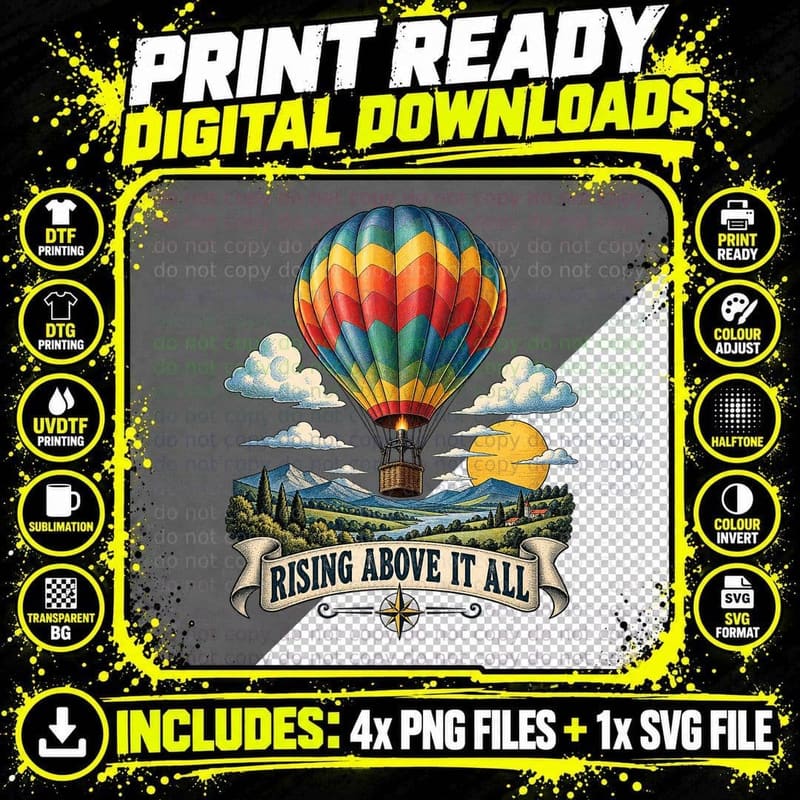 Rising Above It All Hot Air Balloon Mountain Valley Adventure Vintage T-Shirt Png SVG Digital Bundle