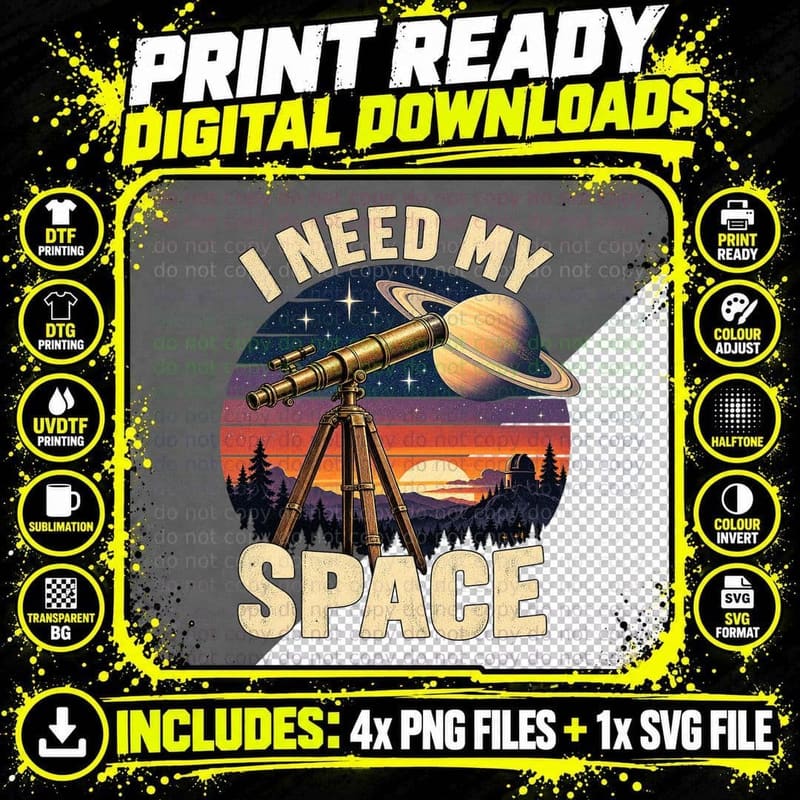 I Need My Space Telescope Saturn Astronomy Stargazing Funny Retro Sunset T-Shirt Png SVG Digital Bundle