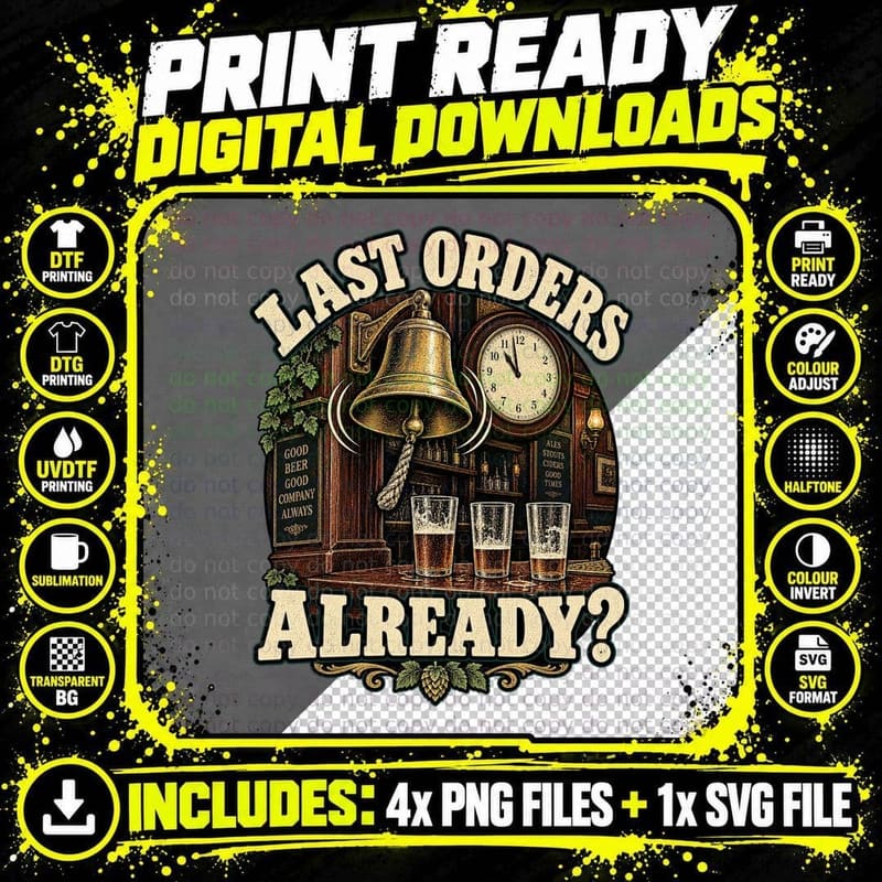 British Pub Last Orders Brass Bell Retro Drinking Humour Png SVG Digital Bundle