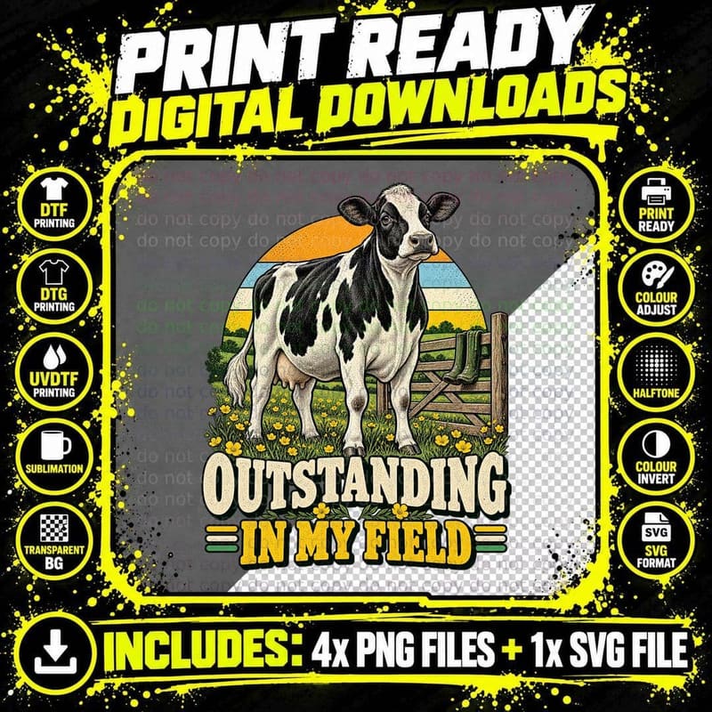 Funny Dairy Cow Outstanding In My Field Retro Farmer Png SVG Digital Bundle