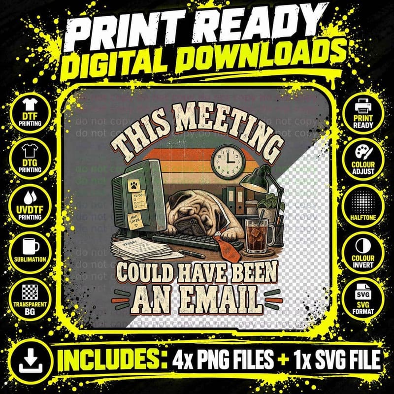 Pug Office Humour Funny Dog Lover Corporate Meeting Png SVG Digital Bundle