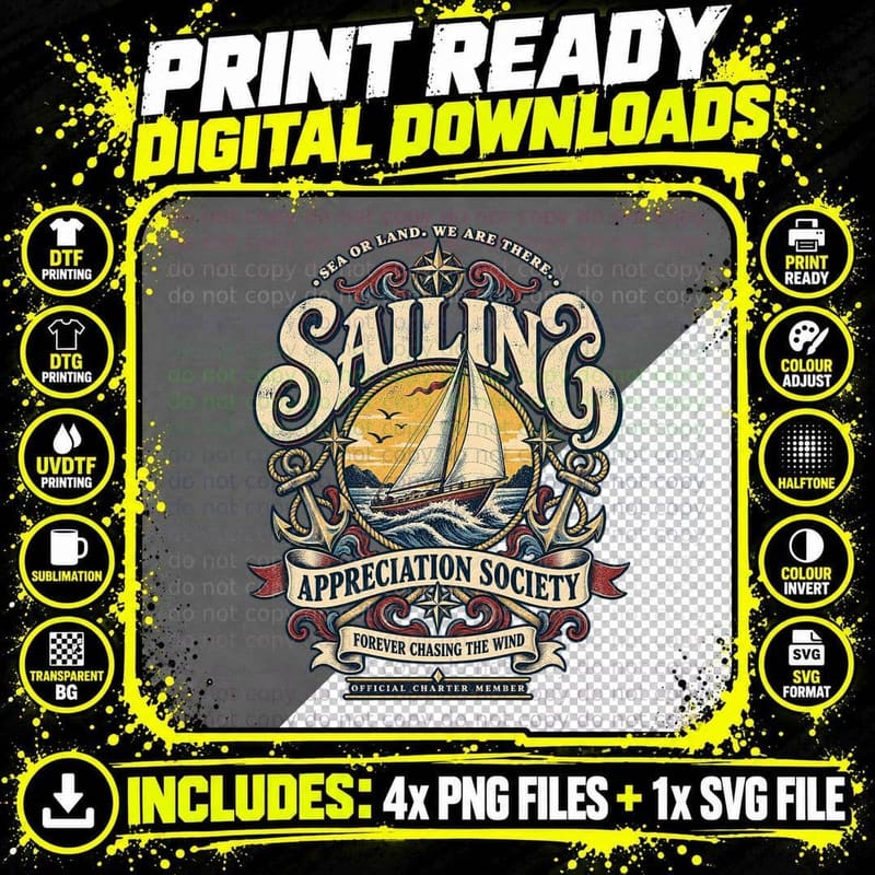 Sailing Appreciation Society Forever Chasing the Wind Nautical Yacht T-Shirt Png SVG Digital Bundle