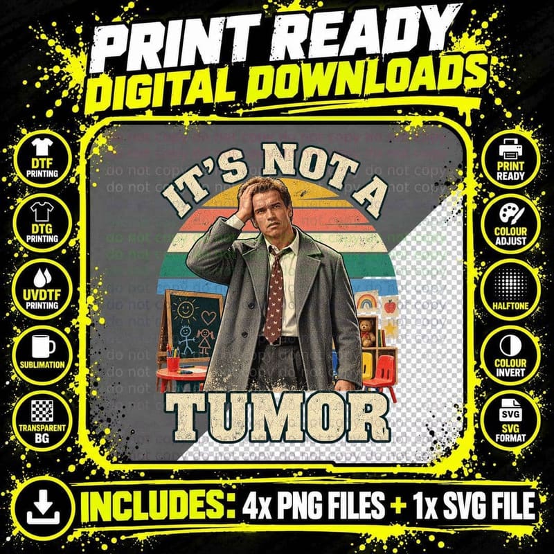 It's Not A Tumor Kimble Arnold 90s Action Comedy Classroom Movie Retro T-Shirt Png SVG Digital Bundle