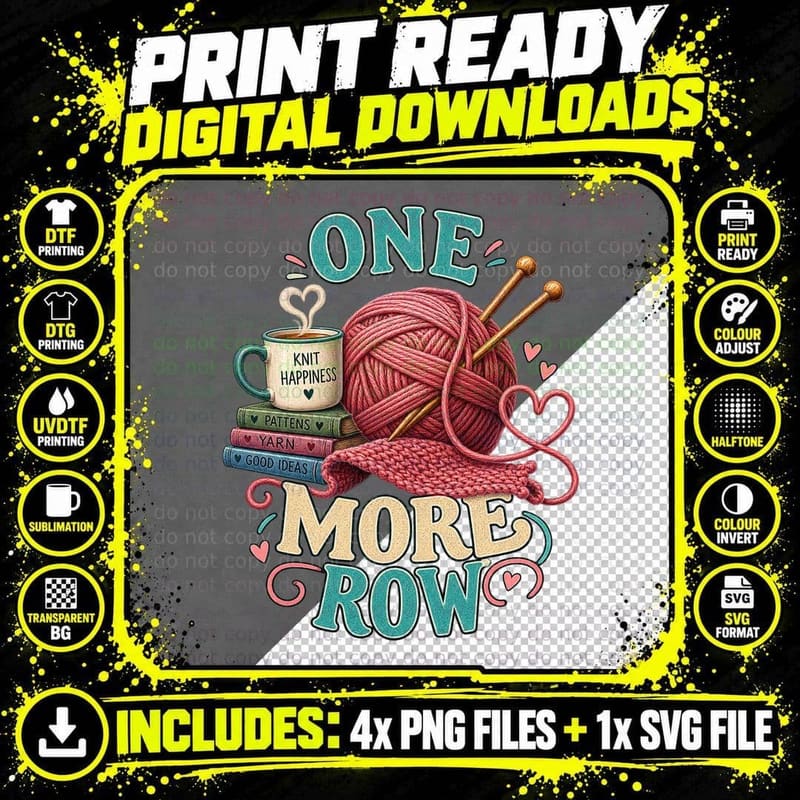 One More Row Knitting Yarn Ball Needles Tea Mug Craft Lover Vintage T-Shirt Png SVG Digital Bundle