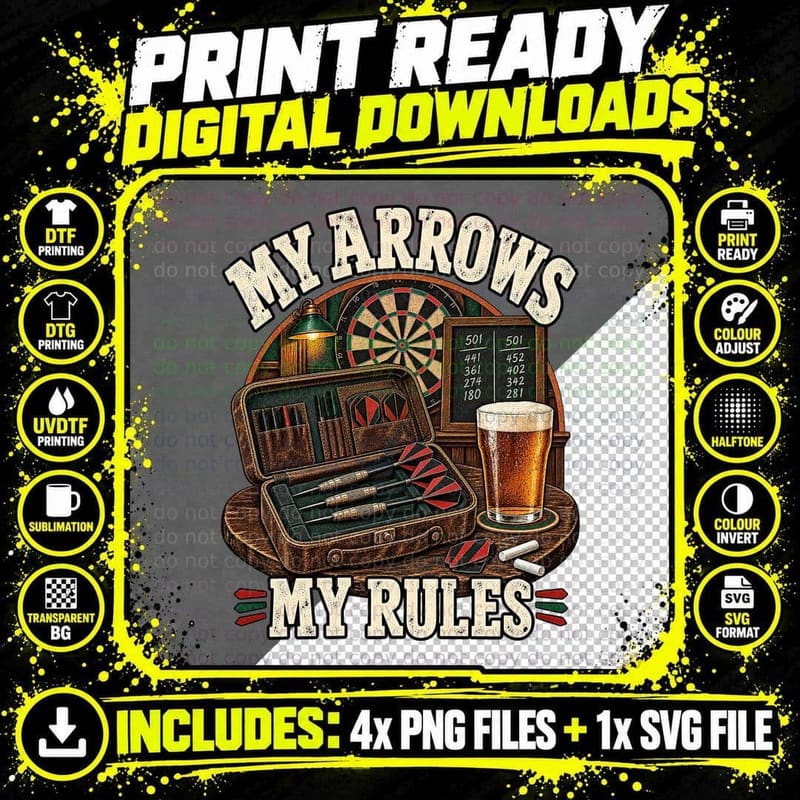 My Arrows My Rules Darts Case Dartboard Pint 501 Funny Pub League Player T-Shirt Png SVG Digital Bundle